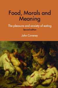 Food, Morals and Meaning