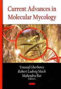 Current Advances in Molecular Mycology