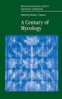 A Century of Mycology