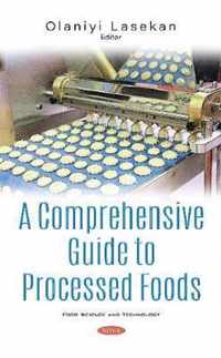 A Comprehensive Guide to Processed Foods