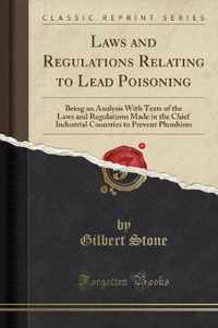 Laws and Regulations Relating to Lead Poisoning