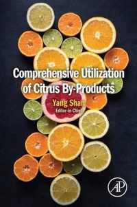 Comprehensive Utilization of Citrus By-Products