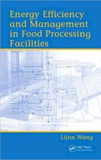 Energy Efficiency and Management in Food Processing Facilities