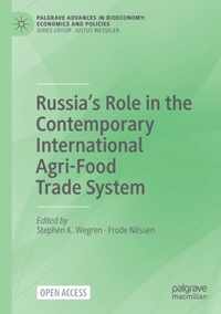 Russia's Role in the Contemporary International Agri-Food Trade System