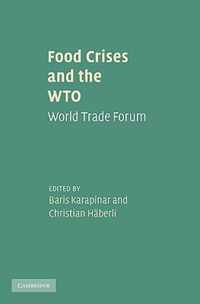 Food Crises and the WTO