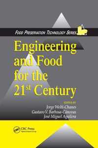 Engineering and Food for the 21st Century