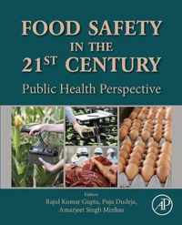 Food Safety in the 21st Century