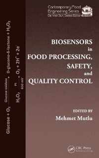 Biosensors in Food Processing, Safety, and Quality Control