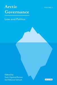 Arctic Governance: Volume 1