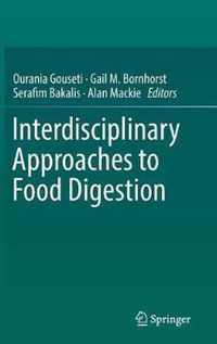 Interdisciplinary Approaches to Food Digestion