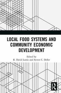 Local Food Systems and Community Economic Development