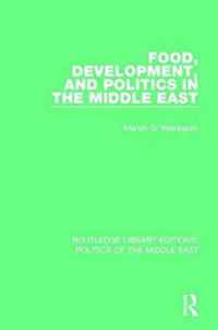 Food, Development, and Politics in the Middle East