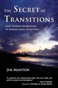 The Secret of Transitions