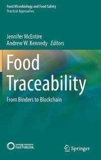 Food Traceability: From Binders to Blockchain