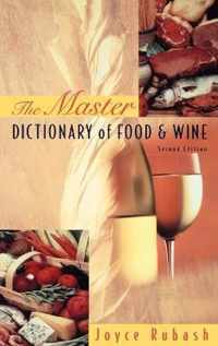 The Master Dictionary Of Food And Wine