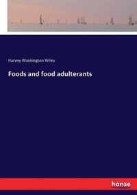 Foods and food adulterants