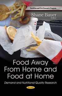 Food Away From Home & Food at Home