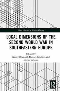 Local Dimensions of the Second World War in Southeastern Europe