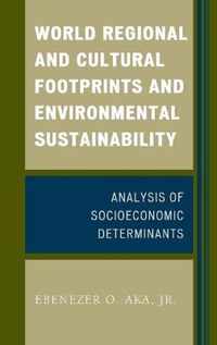 World Regional and Cultural Footprints and Environmental Sustainability