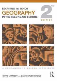 Learning to Teach Geography in the Secondary School