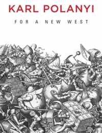 For A New West: Essays, 1919-1958