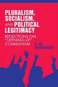 Pluralism, Socialism, and Political Legitimacy