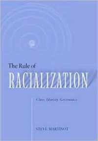 Rule Of Racialization