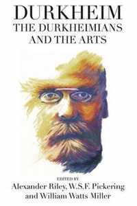 Durkheim, the Durkheimians, and the Arts