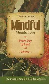 Mindful Meditations for Every Day of Lent and Easter