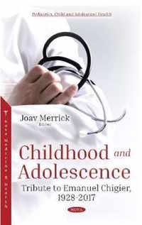 Childhood and Adolescence