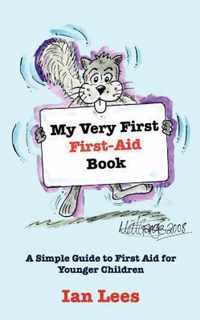 My Very First First-Aid Book