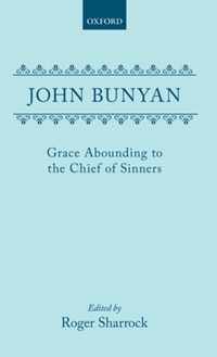 Grace Abounding to the Chief of Sinners