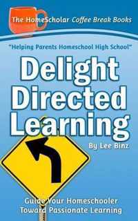 Delight Directed Learning