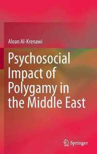 Psychosocial Impact of Polygamy in the Middle East