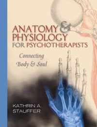 Anatomy & Physiology For Psychotherapist