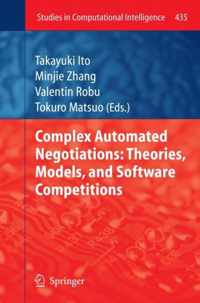 Complex Automated Negotiations: Theories, Models, and Software Competitions