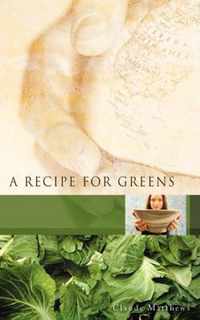 A Recipe for Greens