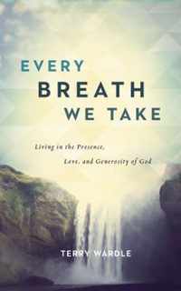 Every Breath We Take