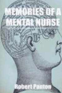 Memories of a Mental Nurse