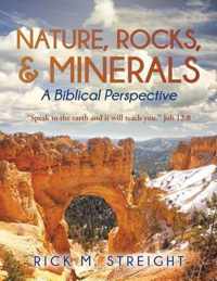 Nature, Rocks, and Minerals