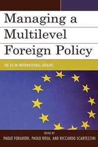 Managing a Multilevel Foreign Policy