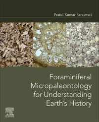 Foraminiferal Micropaleontology for Understanding Earth's History