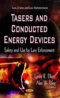Tasers & Conducted Energy Devices
