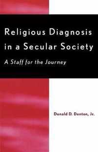 Religious Diagnosis in a Secular Society