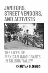 Janitors, Street Vendors, and Activists