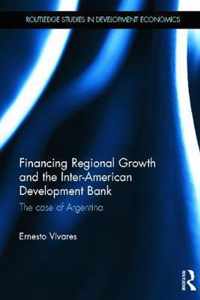 Financing Regional Growth and the Inter-American Development Bank