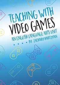 Teaching with Video Games