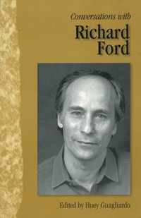 Conversations with Richard Ford