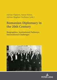 Romanian Diplomacy in the 20th Century