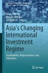 Asia's Changing International Investment Regime